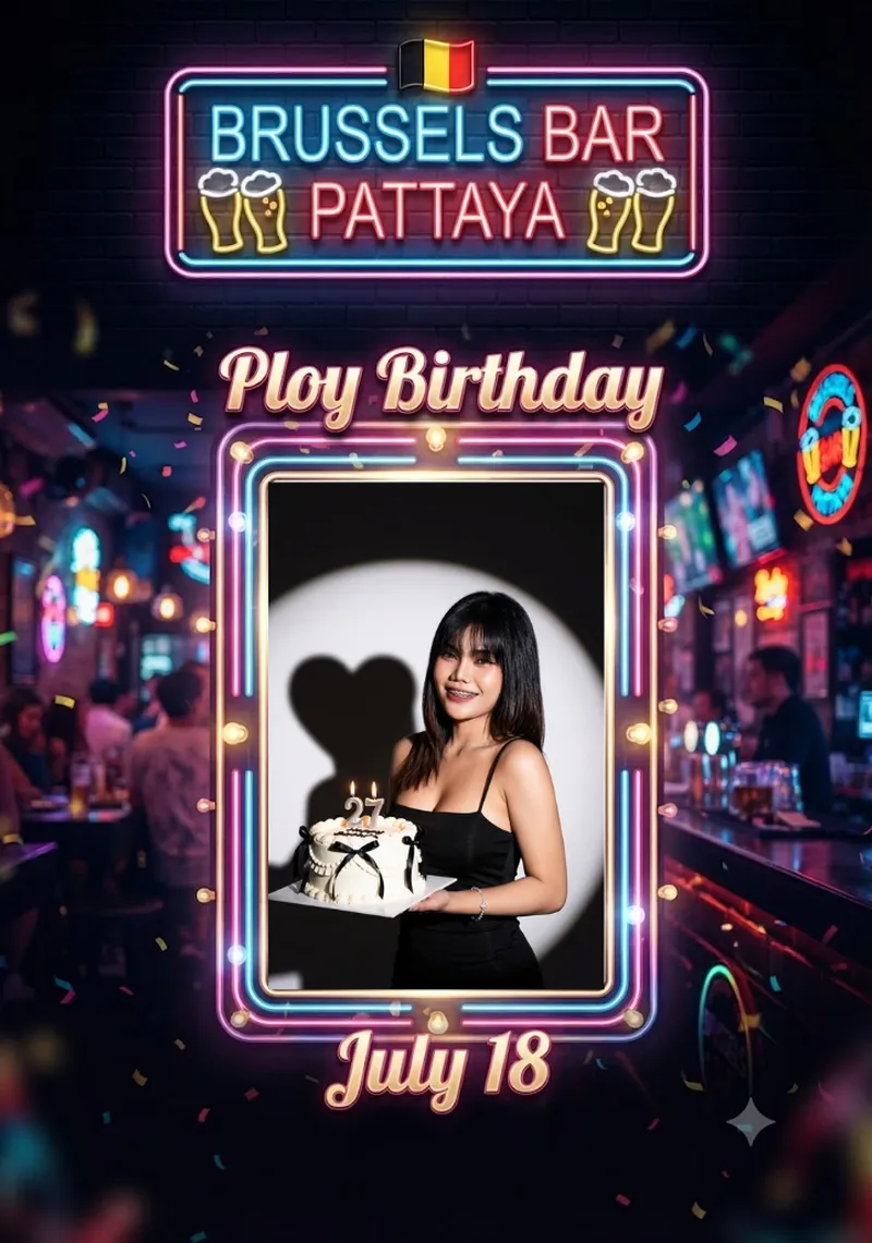 Advertisement for Ploy's birthday party at the Brussels Bar in Pattaya, featuring a photo of Ploy holding a birthday cake.